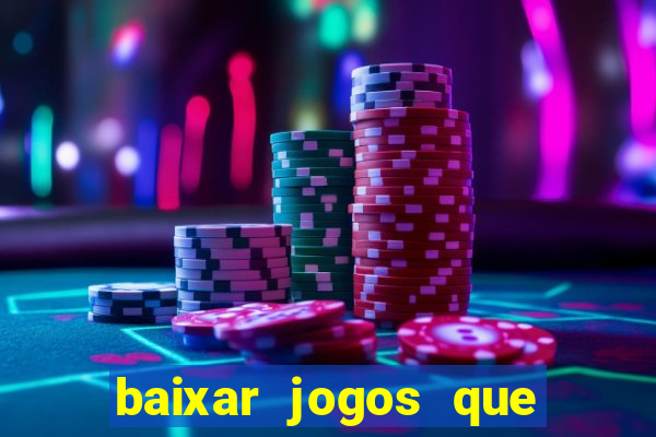 baixar jogos que ganha dinheiro no pix